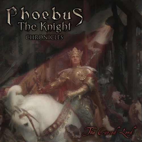 Phoebus The Knight : The Cursed Lord
